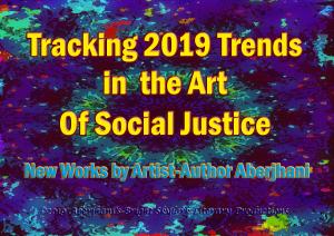 Art Of Social Justice Gaining Traction In 2019